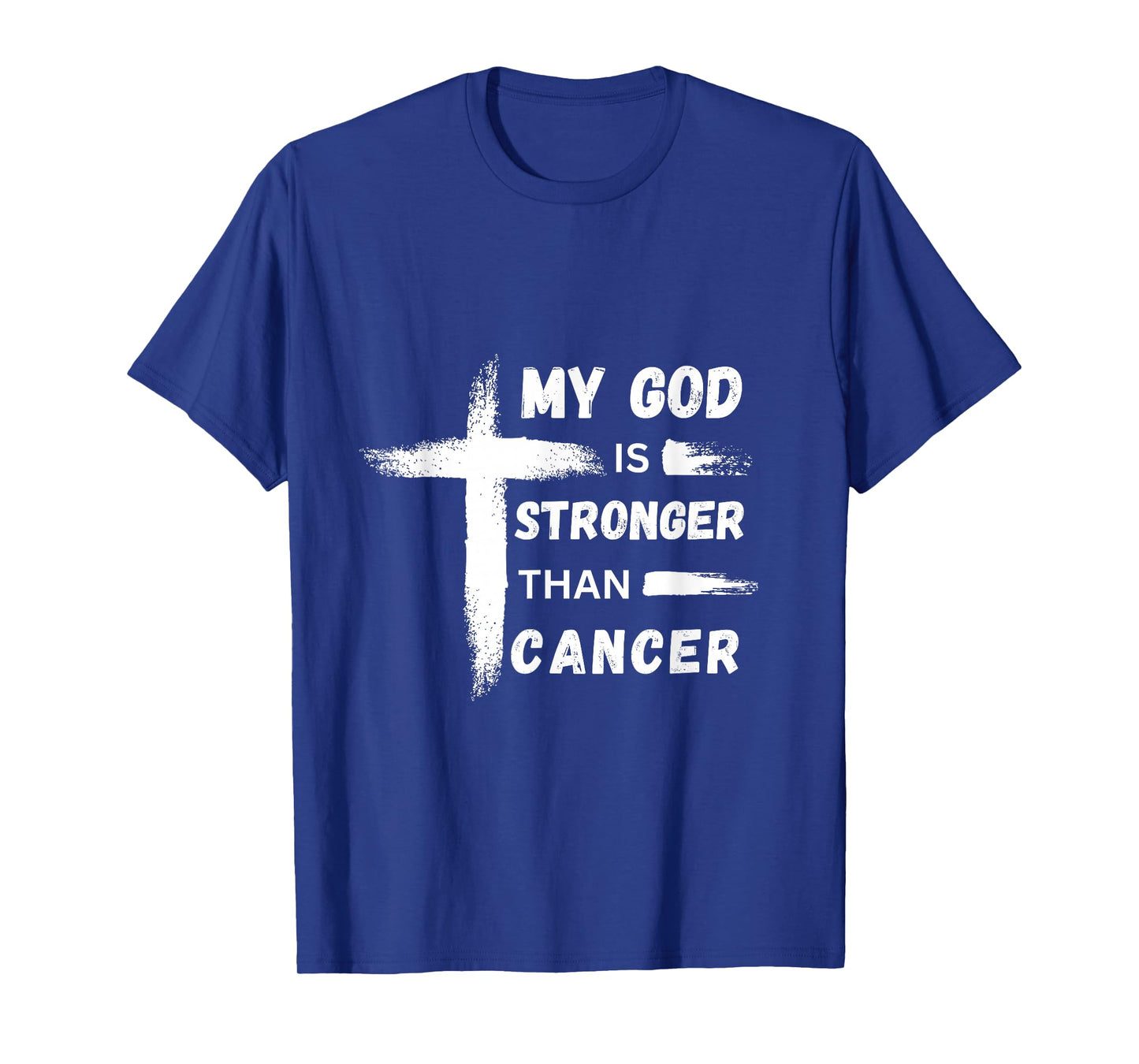 My God is Stronger than Cancer. Cancer Awareness. Christian T-Shirt