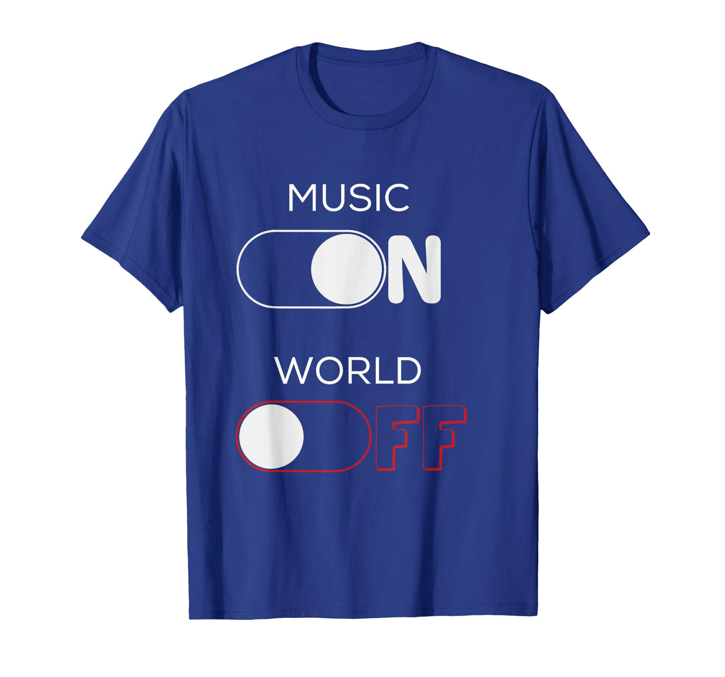 Music On World Off T-Shirt for Music Lovers, DJs, Musicians T-Shirt