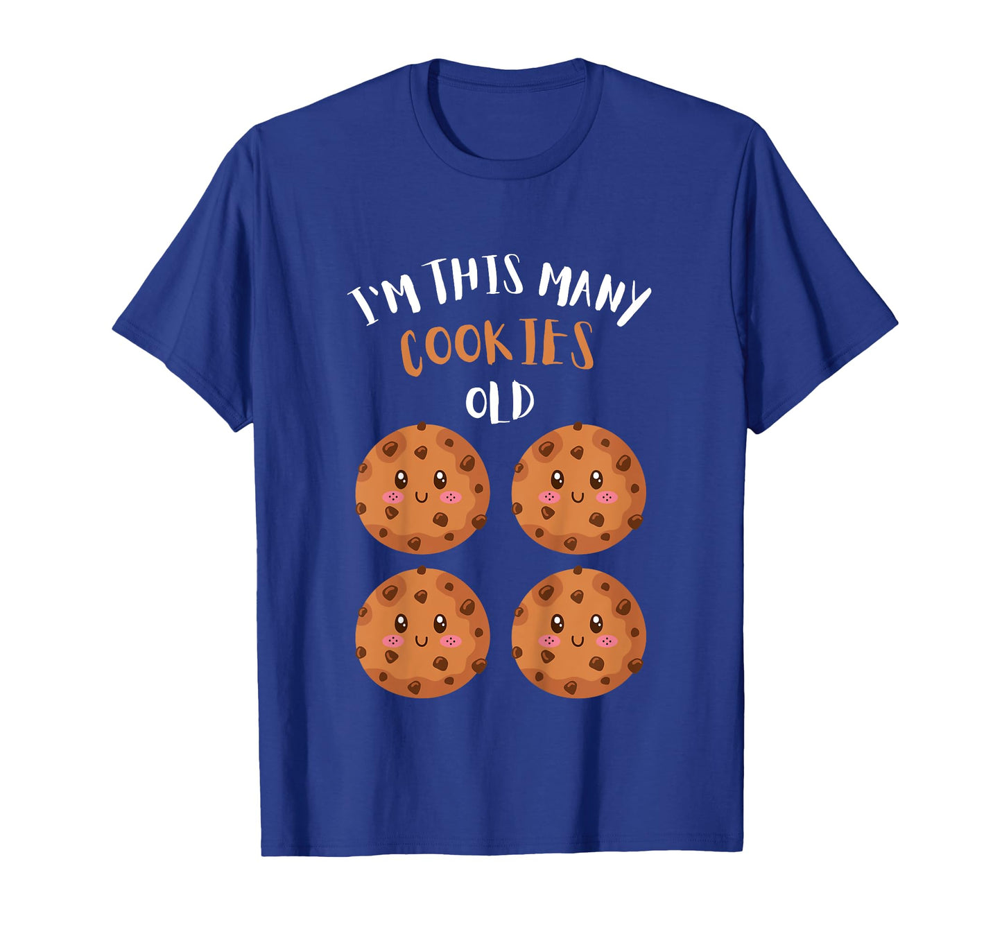 Kids I'm This Many Cookies Old Cookie 4th Birthday 4 Years Old T-Shirt