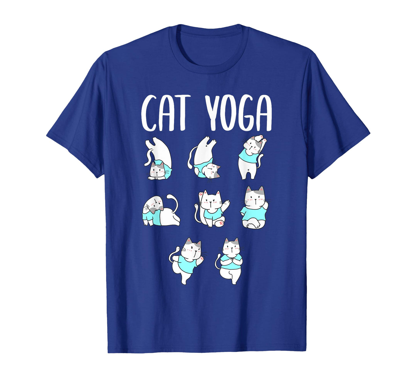 Cat Yoga Mat Yoga Pants Yoga Poses Chart Hatha Yoga Cat T-Shirt