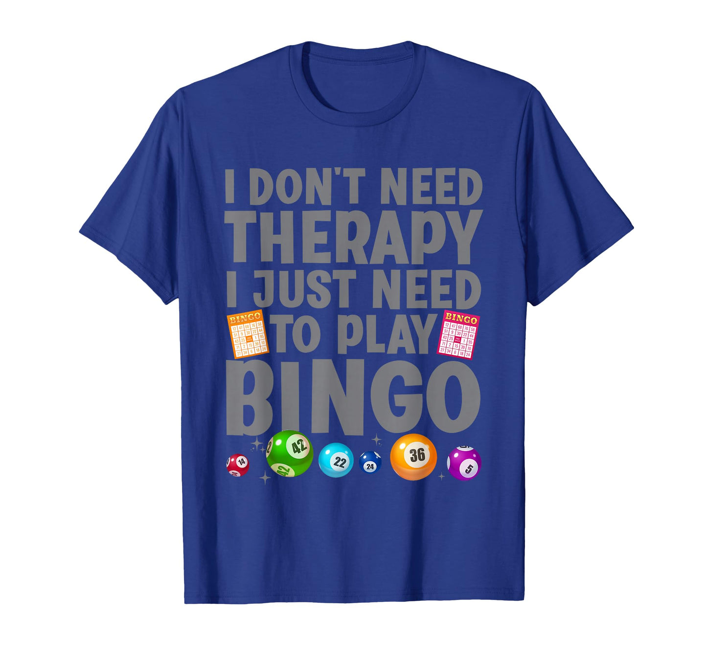 Cute Bingo Novelty for Men Women Bingo Lover Bingo Player T-Shirt