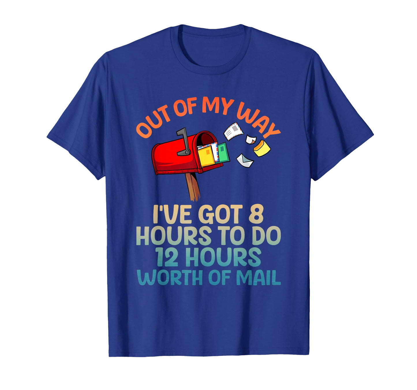 Funny Mailman Art for Men Women Mail Carrier Postal Worker T-Shirt