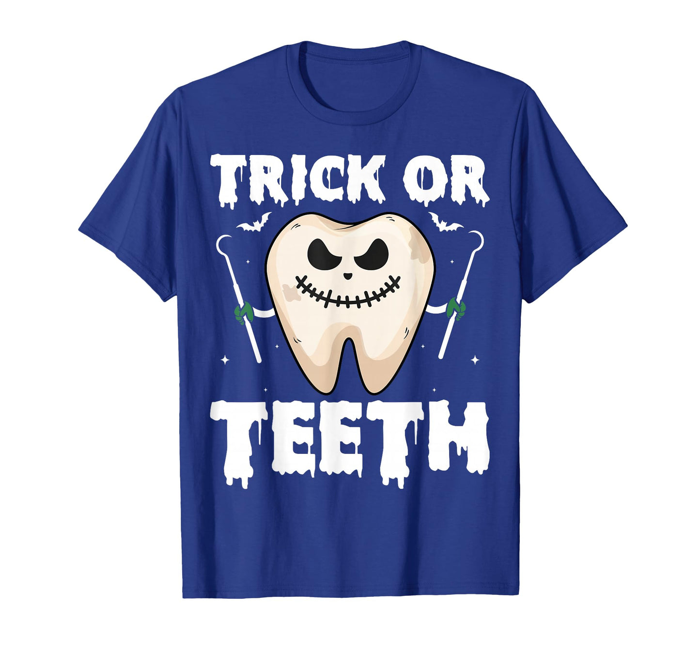 Trick or Teeth - Dentist Dental Assistant Spooky Halloween T-Shirt