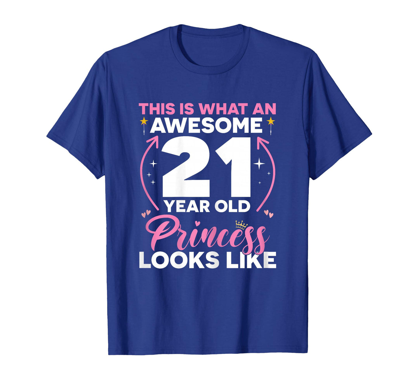 21 Birthday Decorations Women Girl Her BDay 21st Birthday T-Shirt