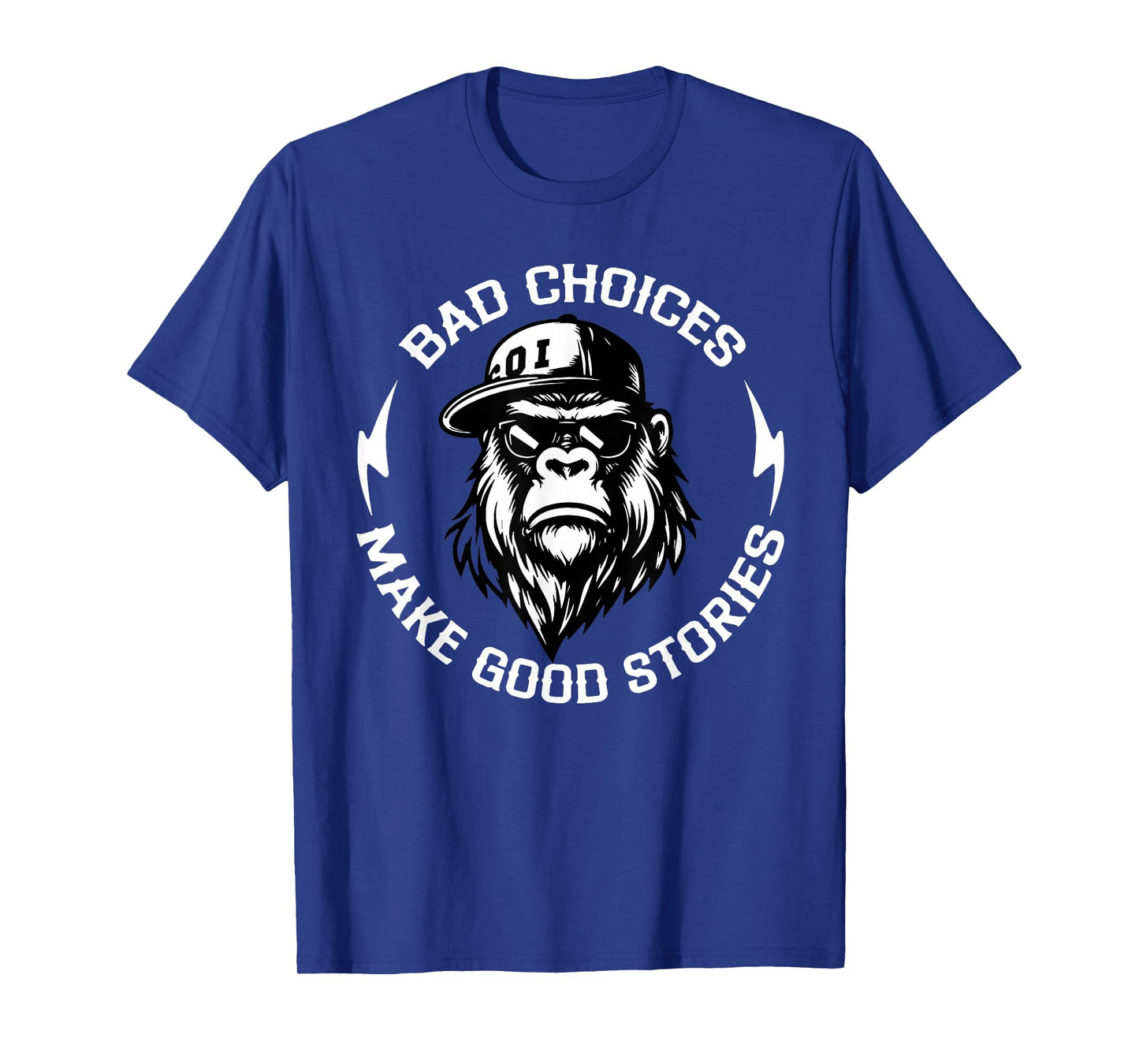 Monkey Bad Choices Make Good Stories T-Shirt