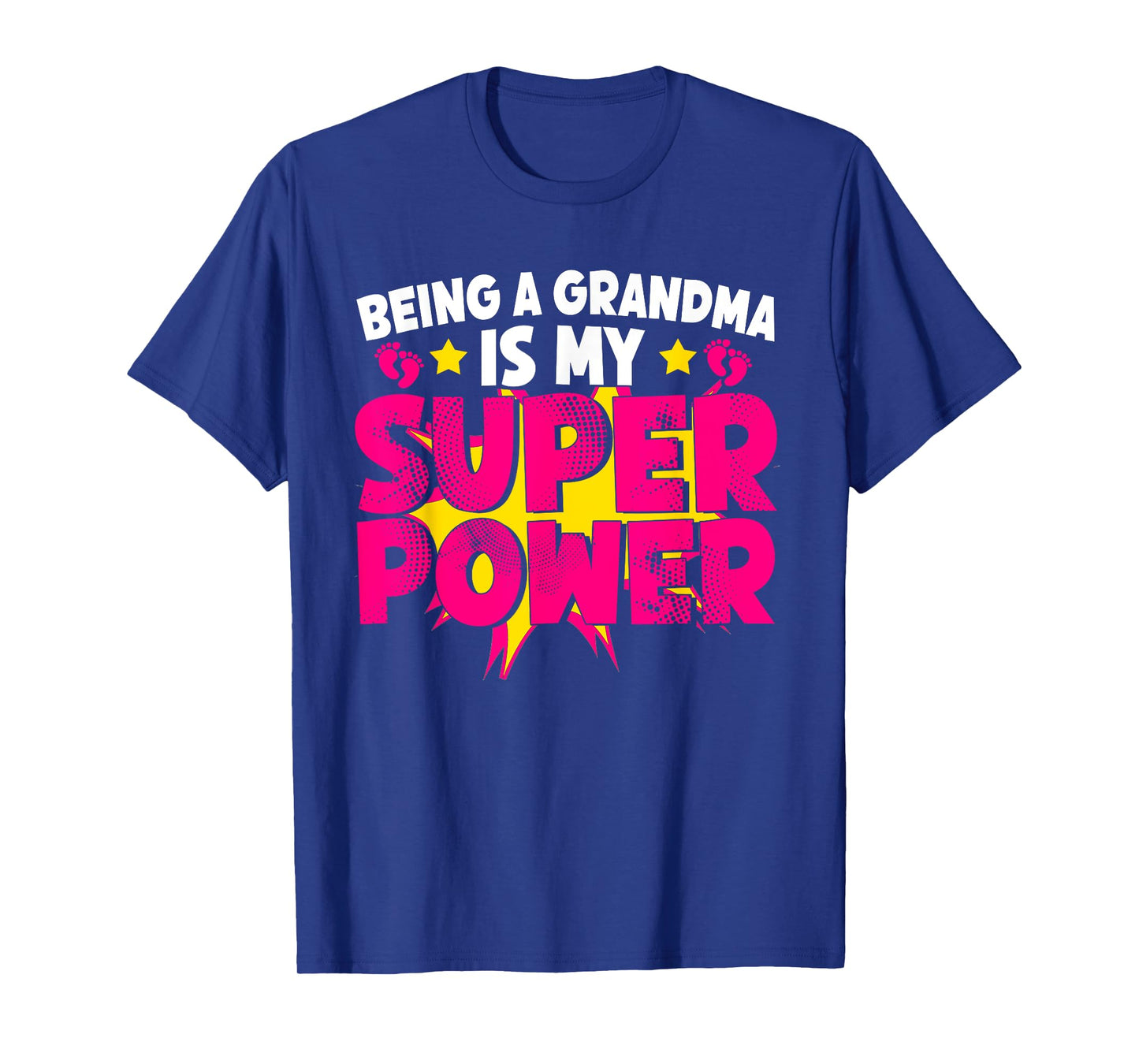Being A Grandma is My Super Power Grandmom Jokes Granny T-Shirt