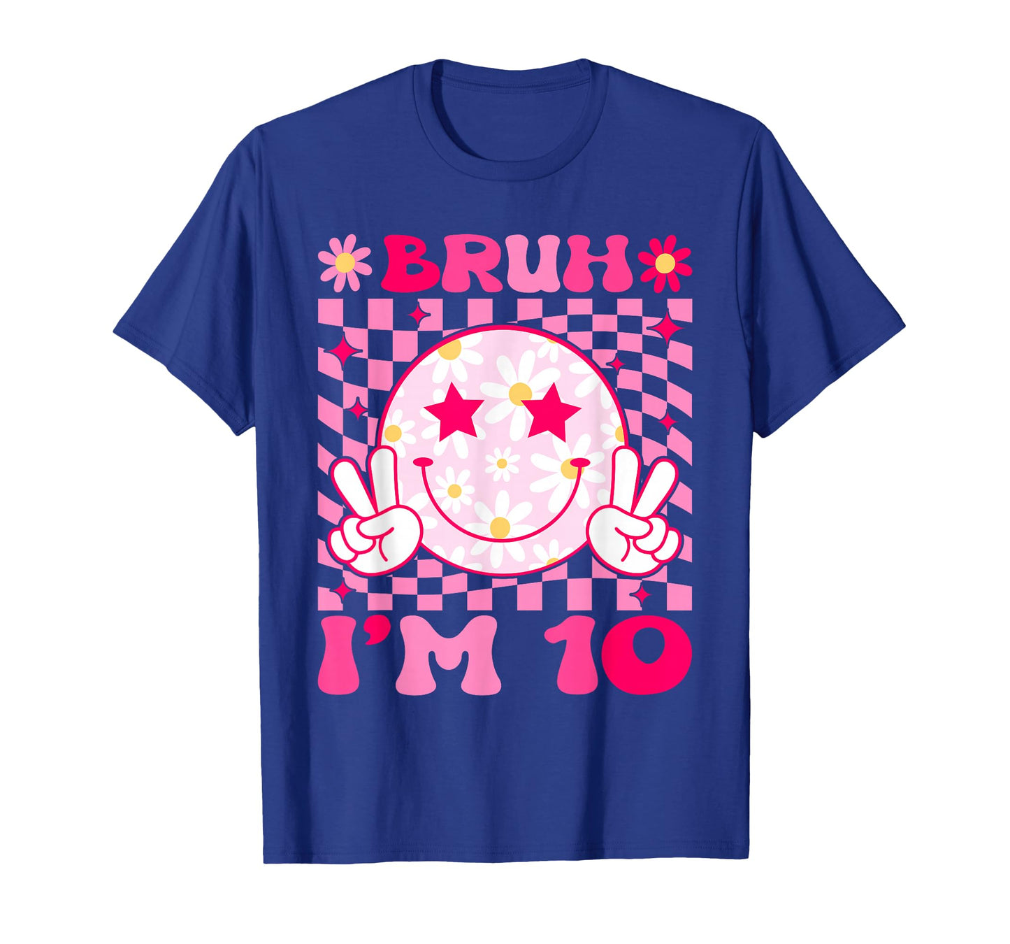 Groovy 10th Birthday Girls Boys 10 Years Old Bruh I'm 10 T-Shirt