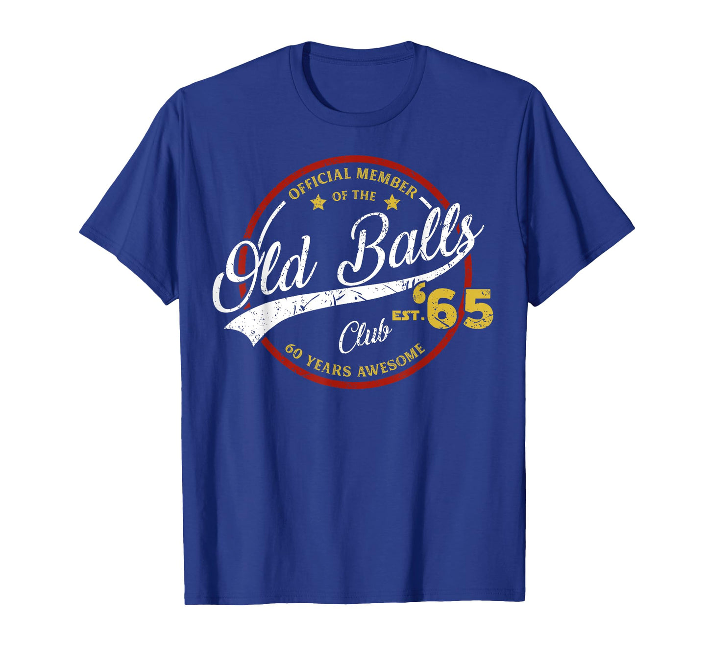Vintage 60th Birthday Old Balls Club 1965 for Old Man T-Shirt