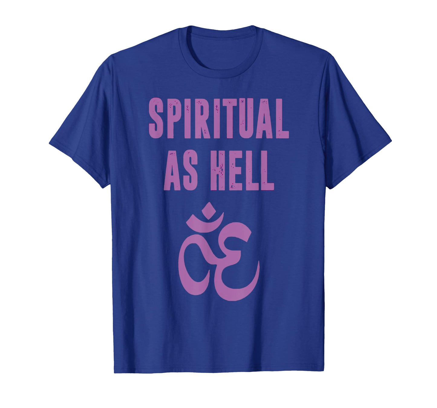 Spiritual As Hell Shirt Funny Religious Tee T-Shirt