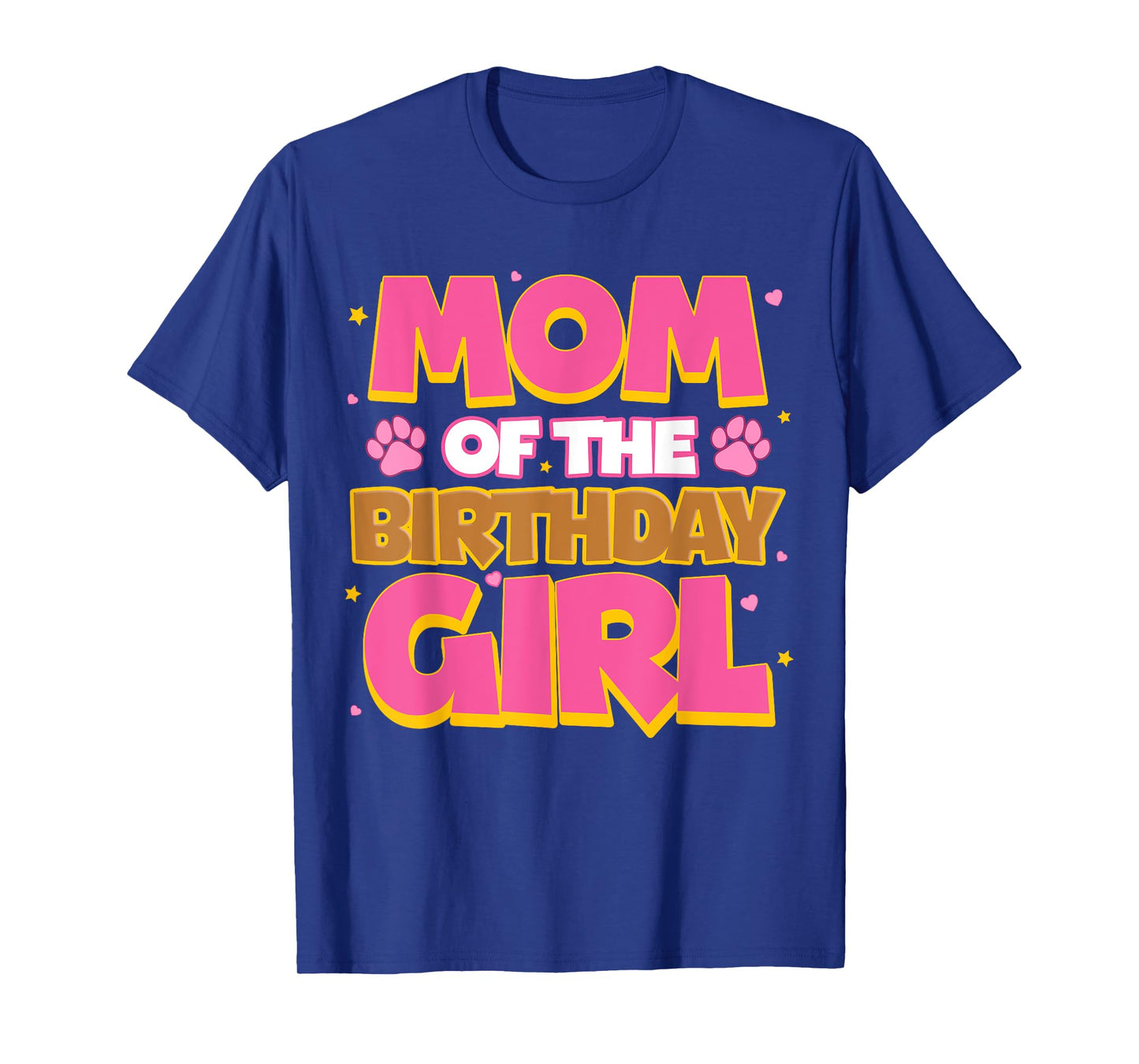 Funny Family Matching Party Shirt Mom Of The Birthday Girl T-Shirt