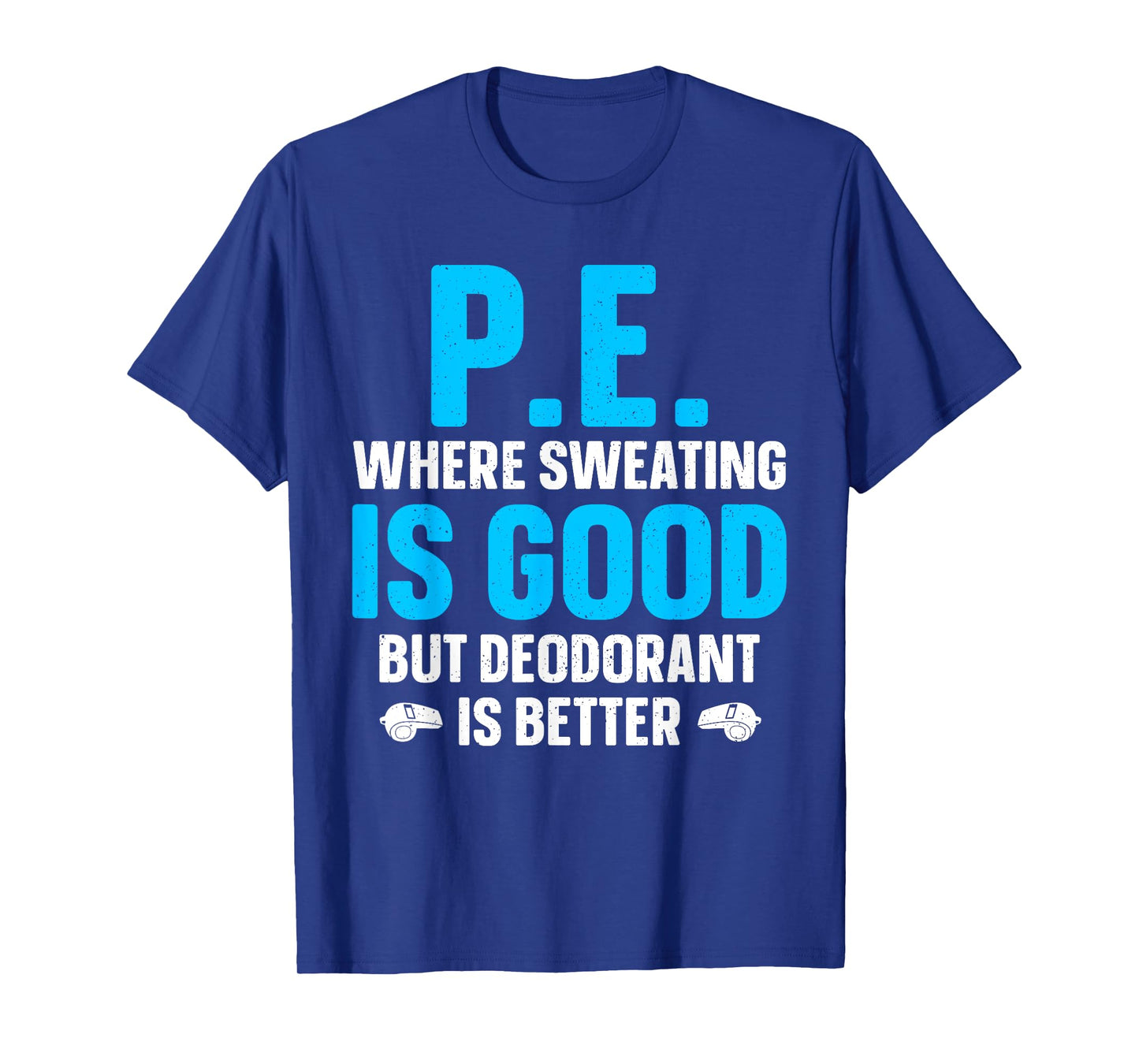 Funny PE Teacher Art For Men Women Gym Teacher Appreciation T-Shirt