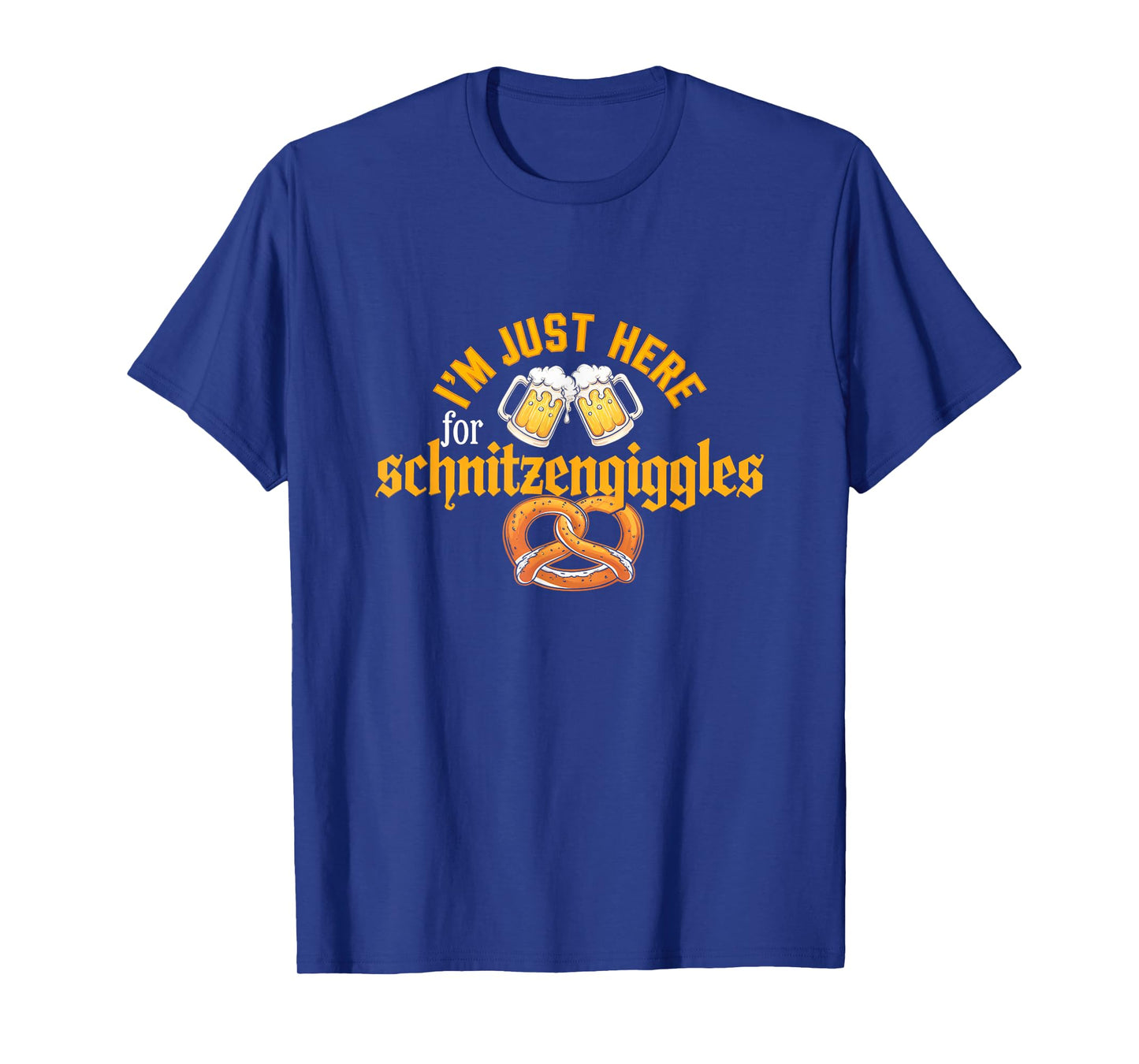 Oktoberfest I'm Just Here For The Schnitzengiggles T-Shirt