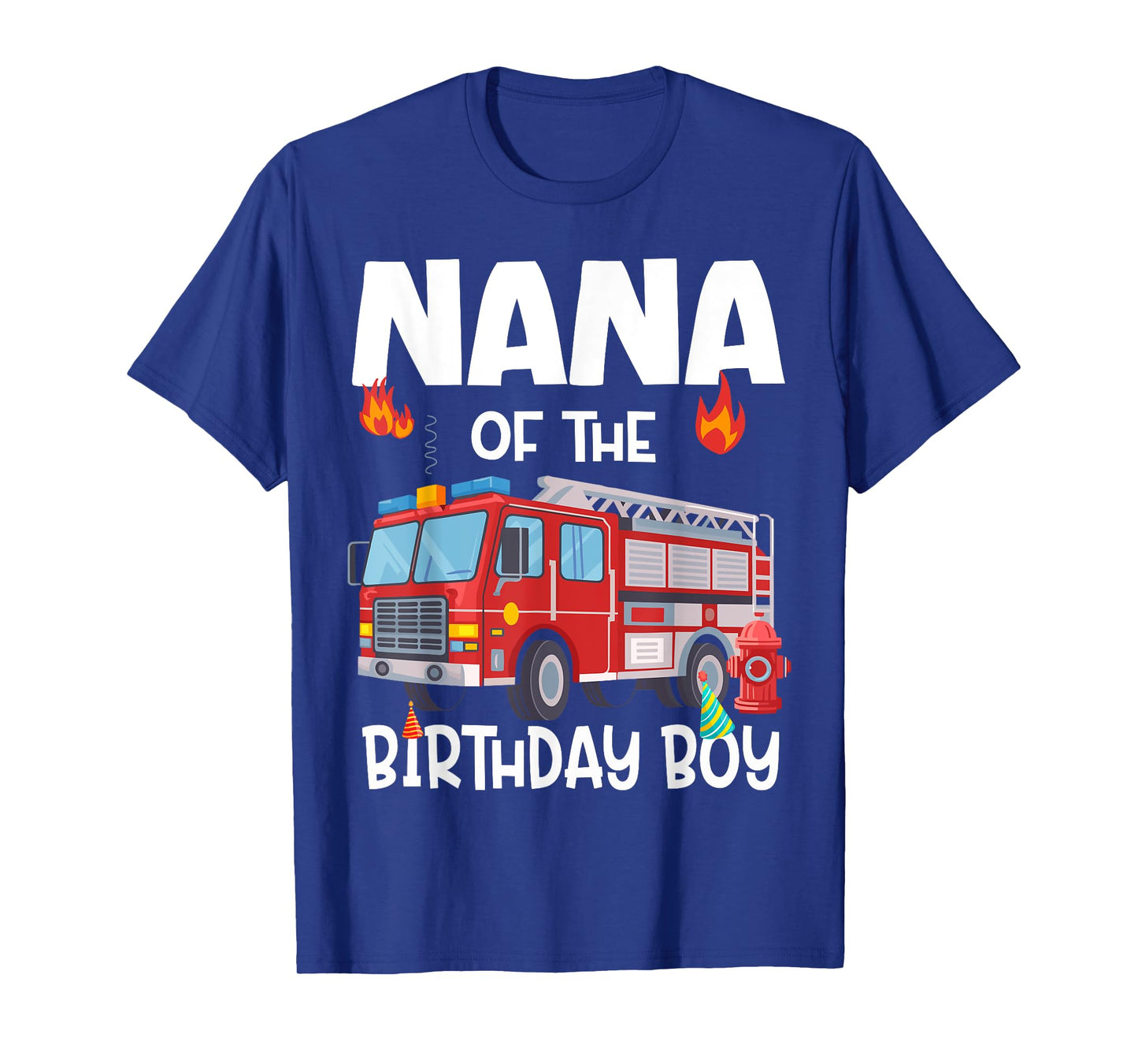 Nana of the Birthday Boy Fire Truck Firefighter Grandma Bday T-Shirt