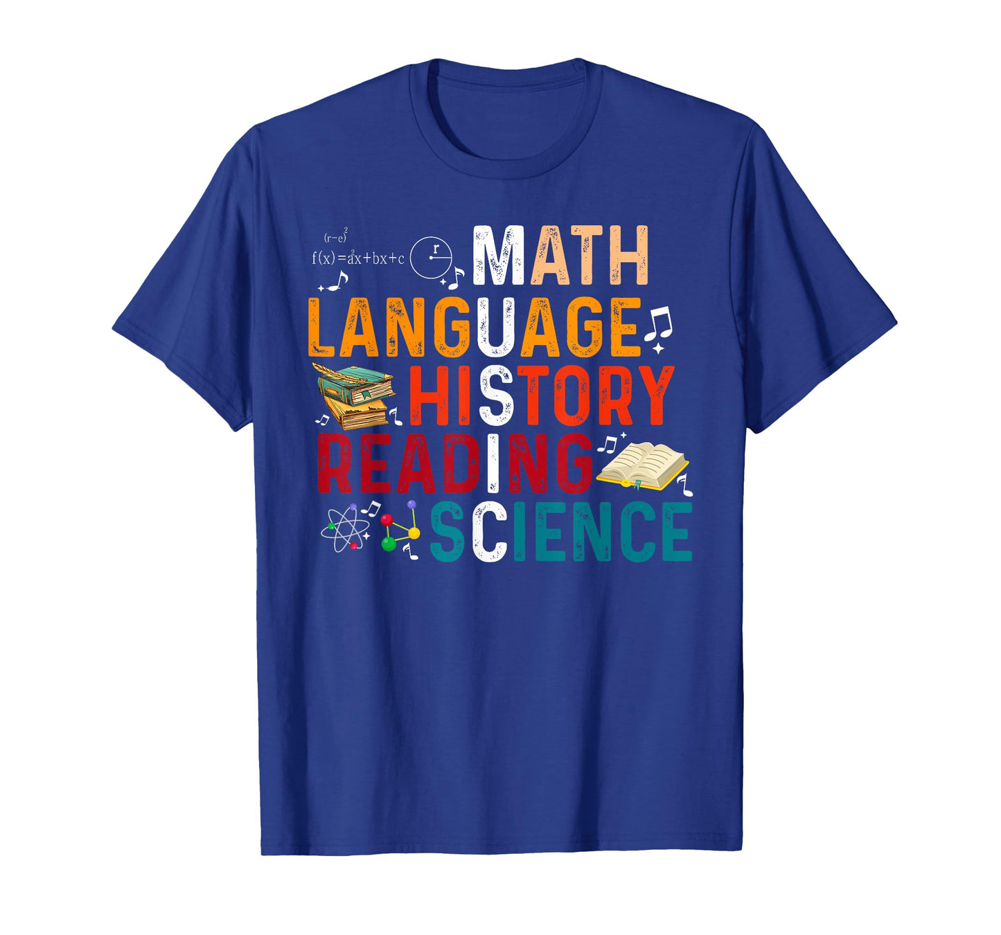 Math Language History Reading Science Music Teacher Funny T-Shirt