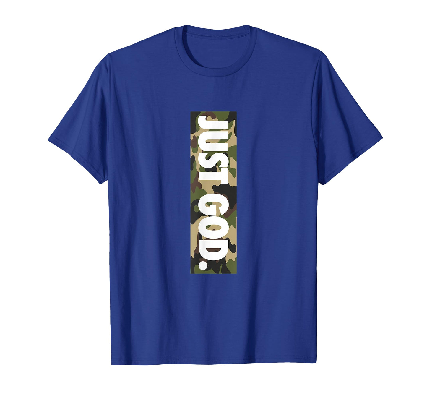 Just God, God Is Dope, Camouflage, Faith, Christian T-Shirt
