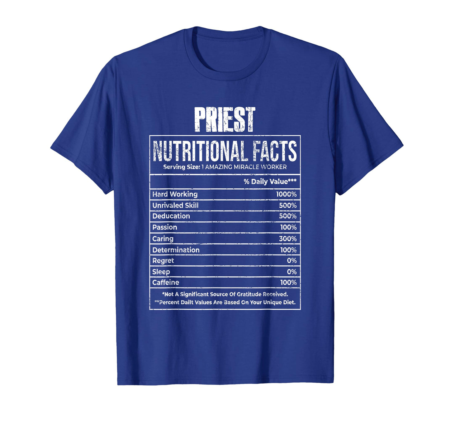 Nutritional Facts Priest Job Tittle T-Shirt