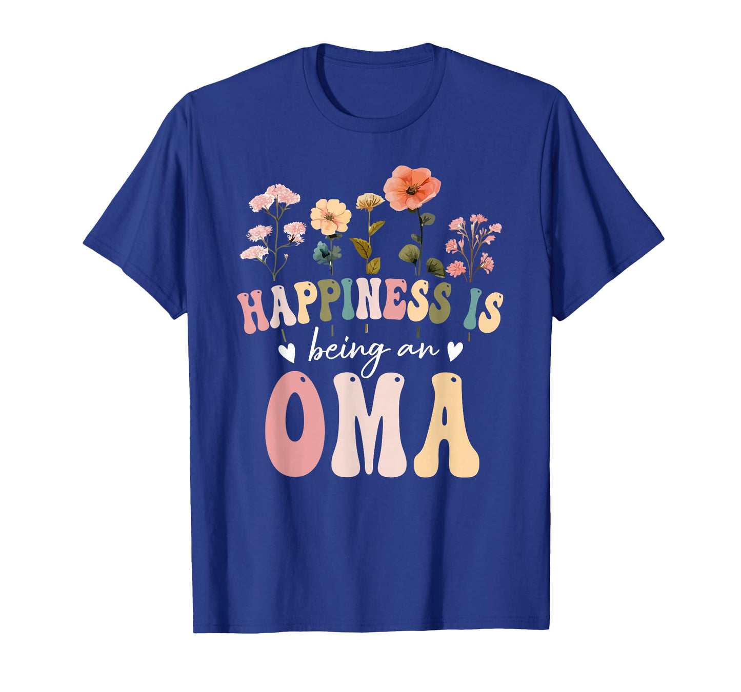 Happiness is Being an Oma Floral Design Oma Mother's Day T-Shirt