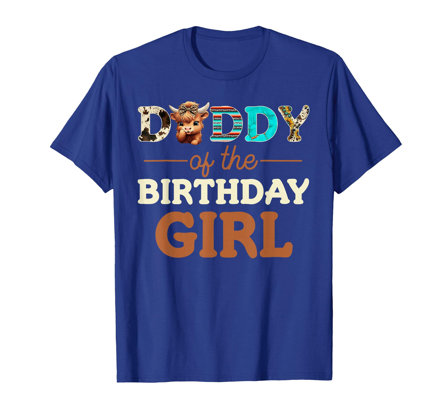 Mens Daddy of The Birthday Girl Highland Cow Print First Bday T-Shirt