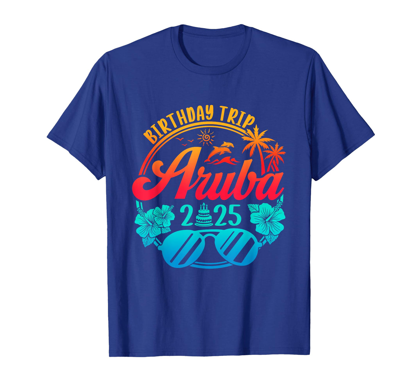 Aruba Birthday Trip 2025 Cruise Vacation Birthday Party T-Shirt