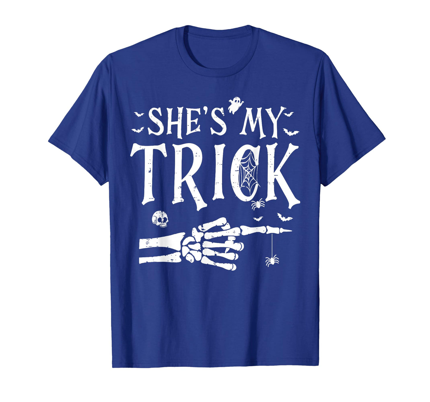She's My Trick Skeleton Hand Halloween Costume Couples T-Shirt