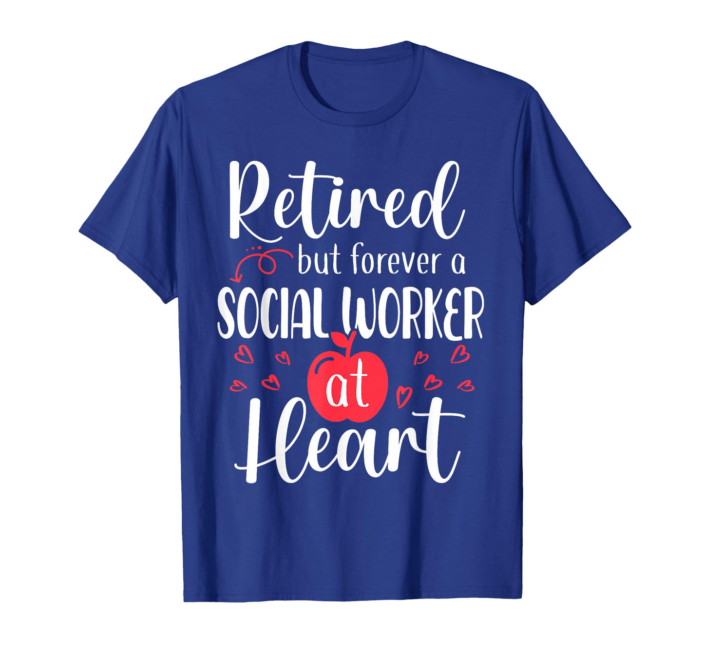 Retired Social Worker Retirement Gifts for Social Worker T-Shirt