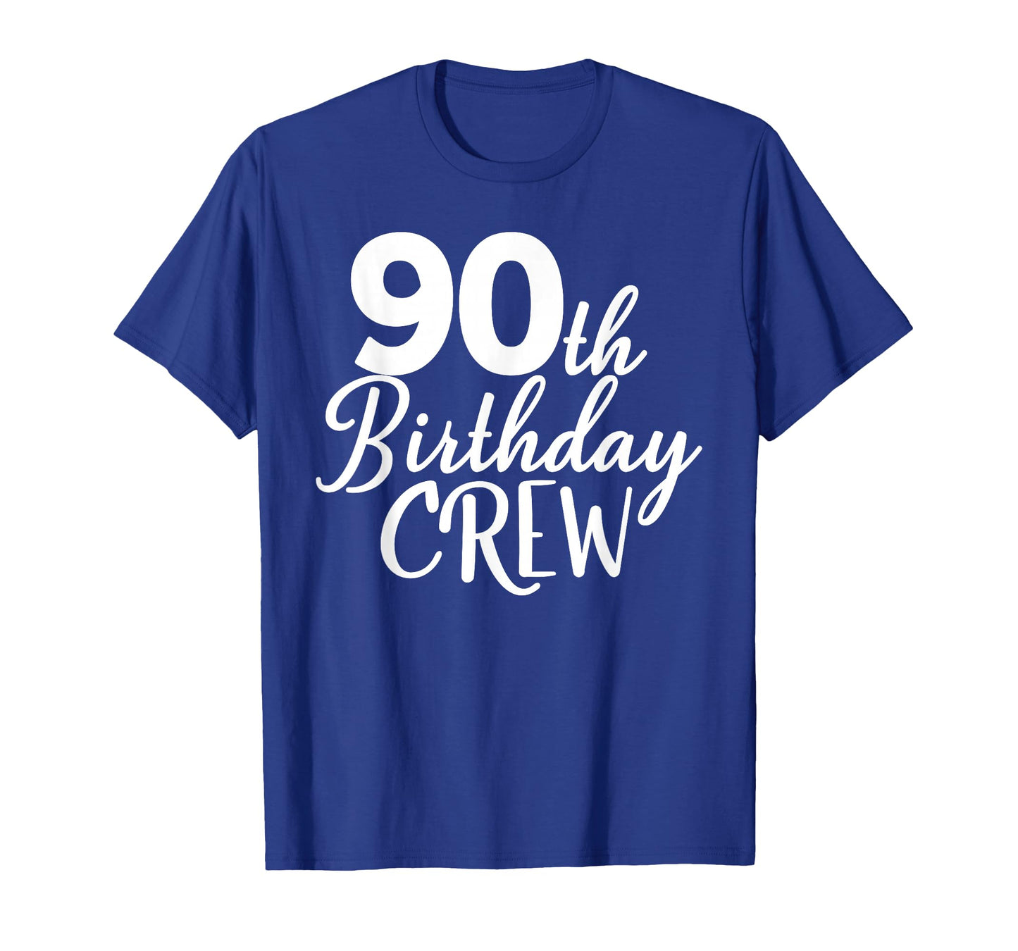 90th Birthday Crew 90 Years Old Group Matching Party T-Shirt