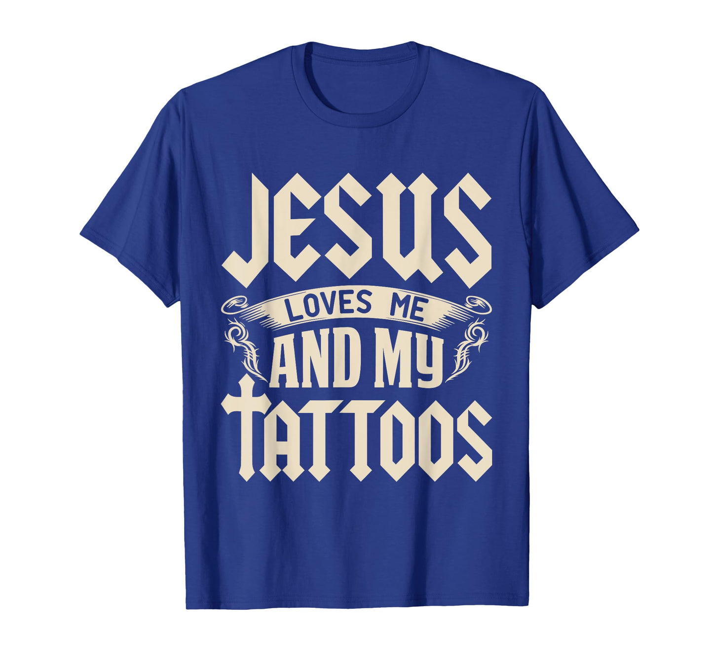 Jesus Loves Me And My Tattoos Inked Tattoo & T Shirt Design T-Shirt