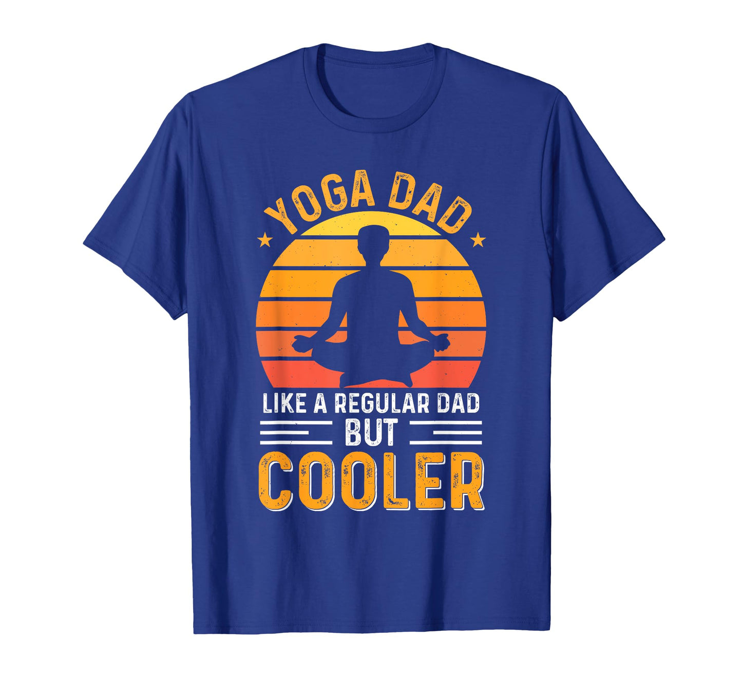 Yoga Dad Like A Regular Dad But Cooler T-Shirt