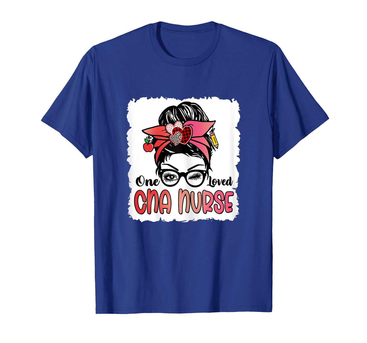 Womens Bleached One Loved Cna Nurse Cute Valentine Messy Bun Women T-Shirt