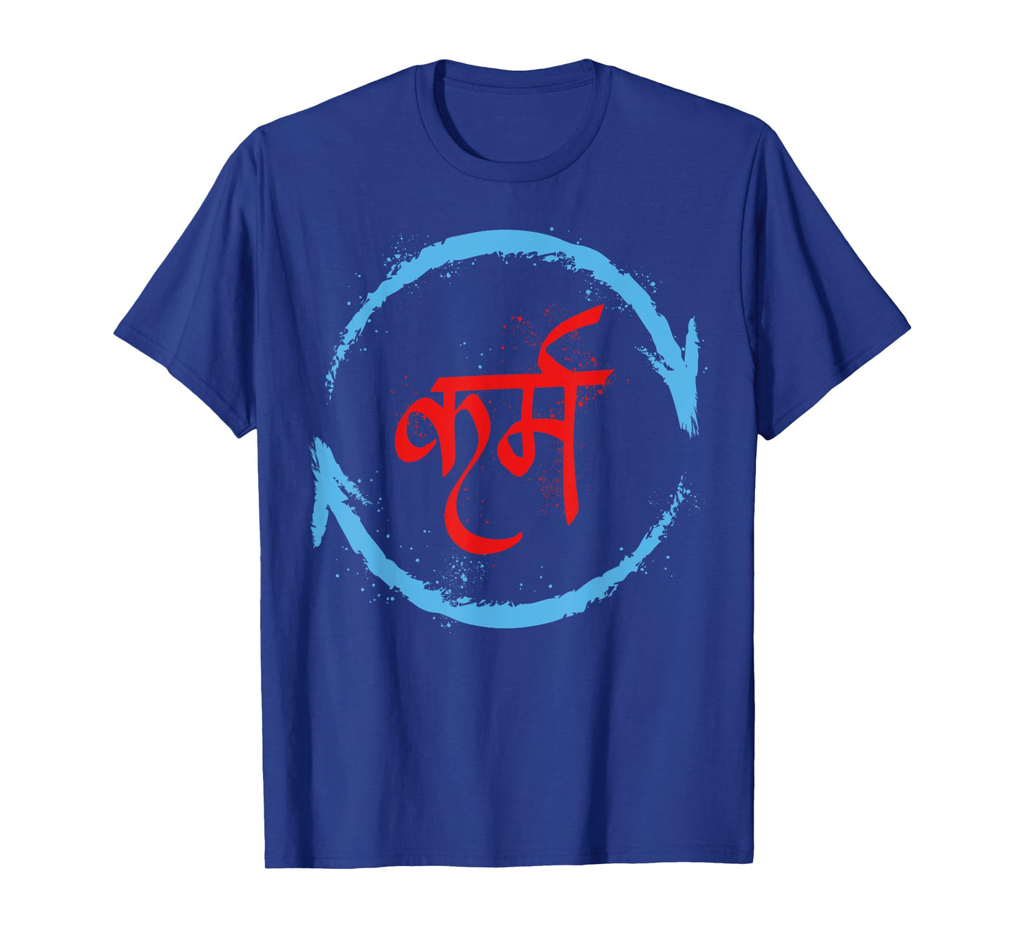 Karma In Hindi Sanskrit Yoga Universal Law Buddhism positive T-Shirt