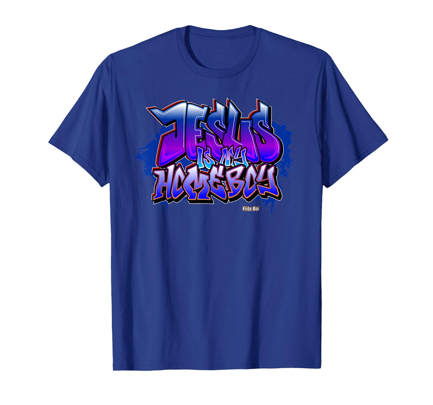 Flite Boi - Jesus is My Homeboy Graffiti Graphic Unisex T-Shirt