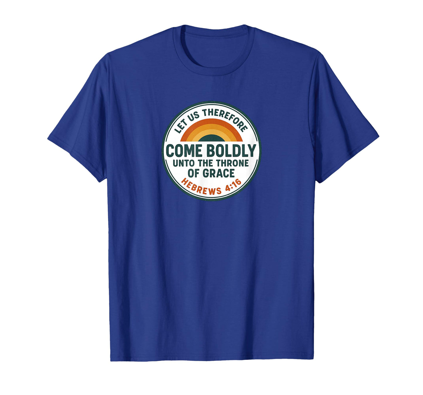 Come Boldly Throne of Grace Retro Hebrews 4:16 Christian T-Shirt
