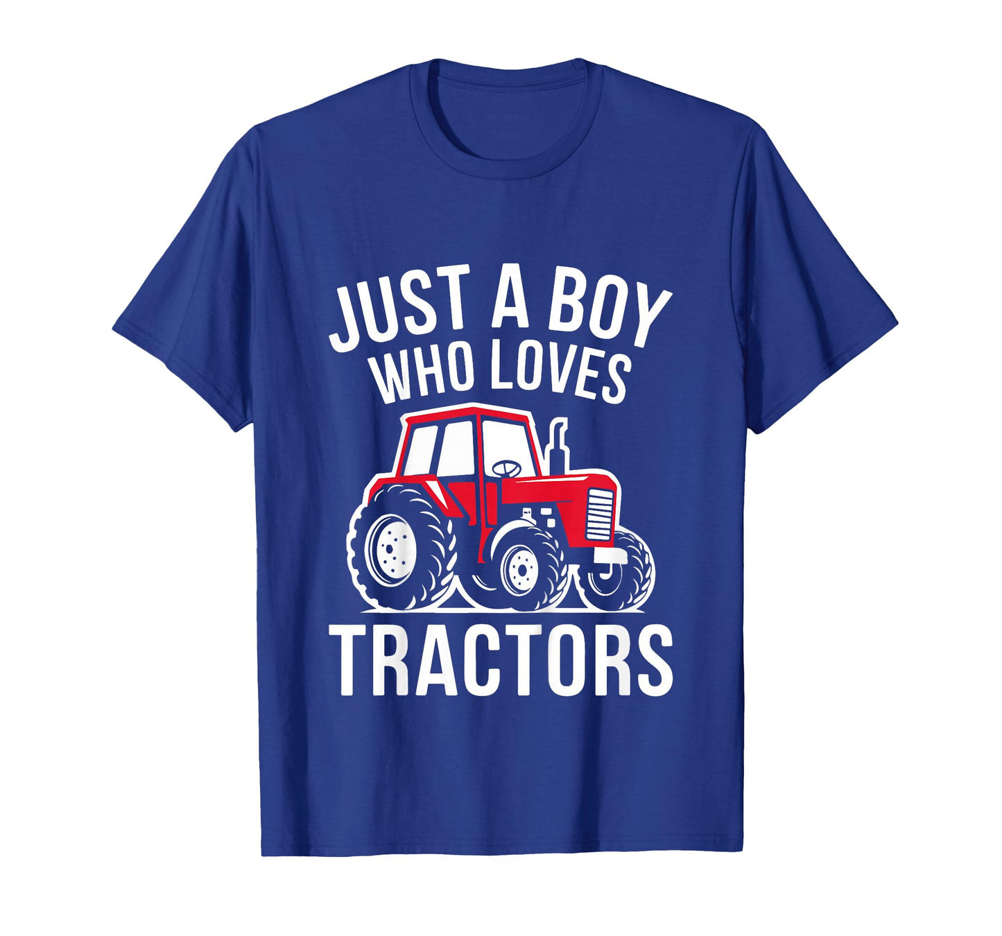 Kids Just A Boy Who Loves Tractors Shirt Kids Toddler Boy Tractor T-Shirt