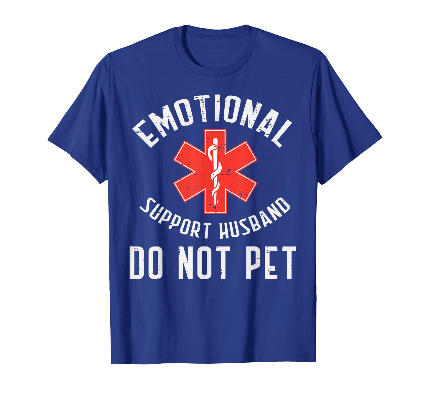 Emotional Support Husband Do Not Pet Funny Fathers Day Men T-Shirt