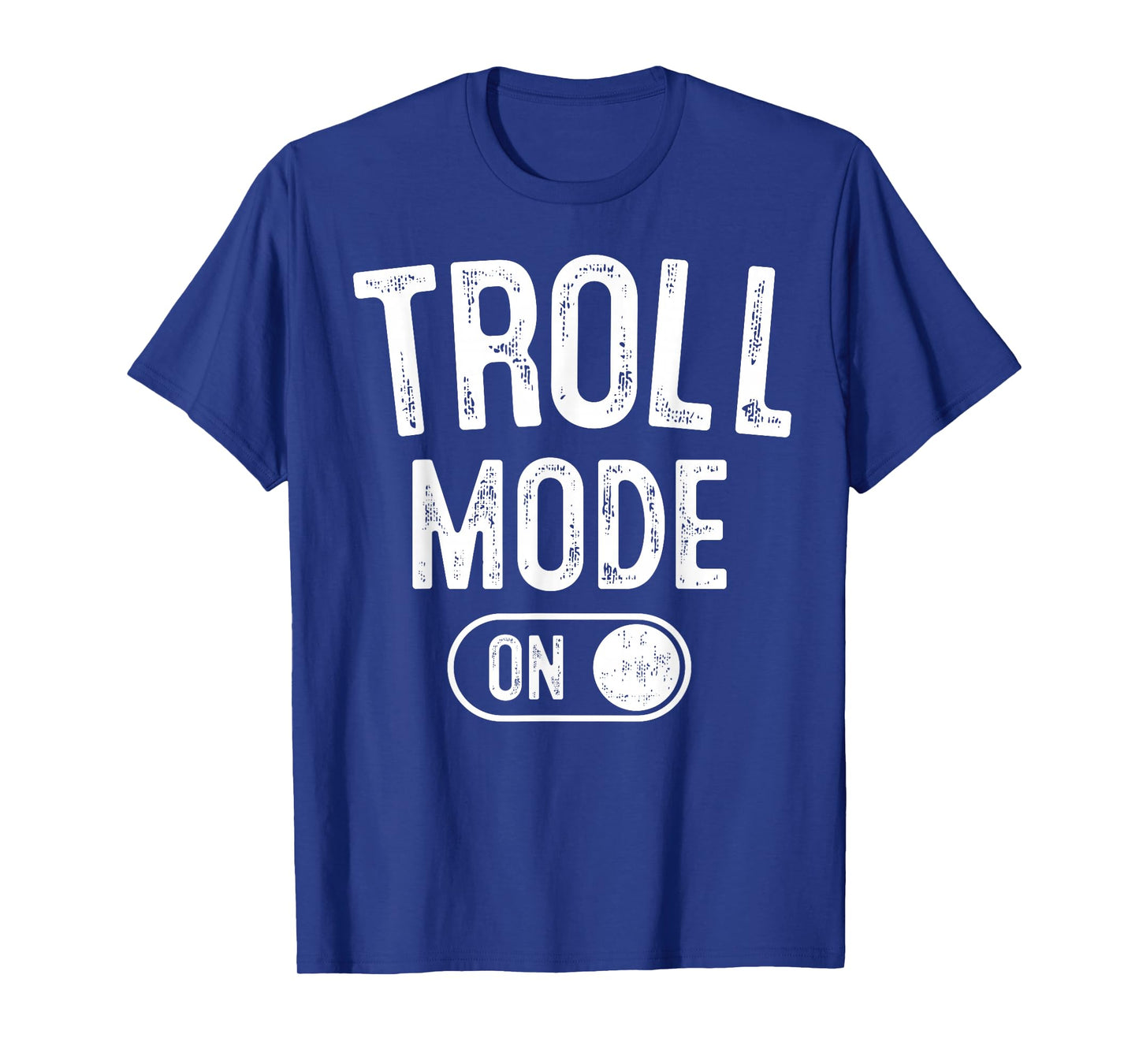Troll Mode On Costume Funny Folklore Gift Dragons Fantasy Lo T-Shirt