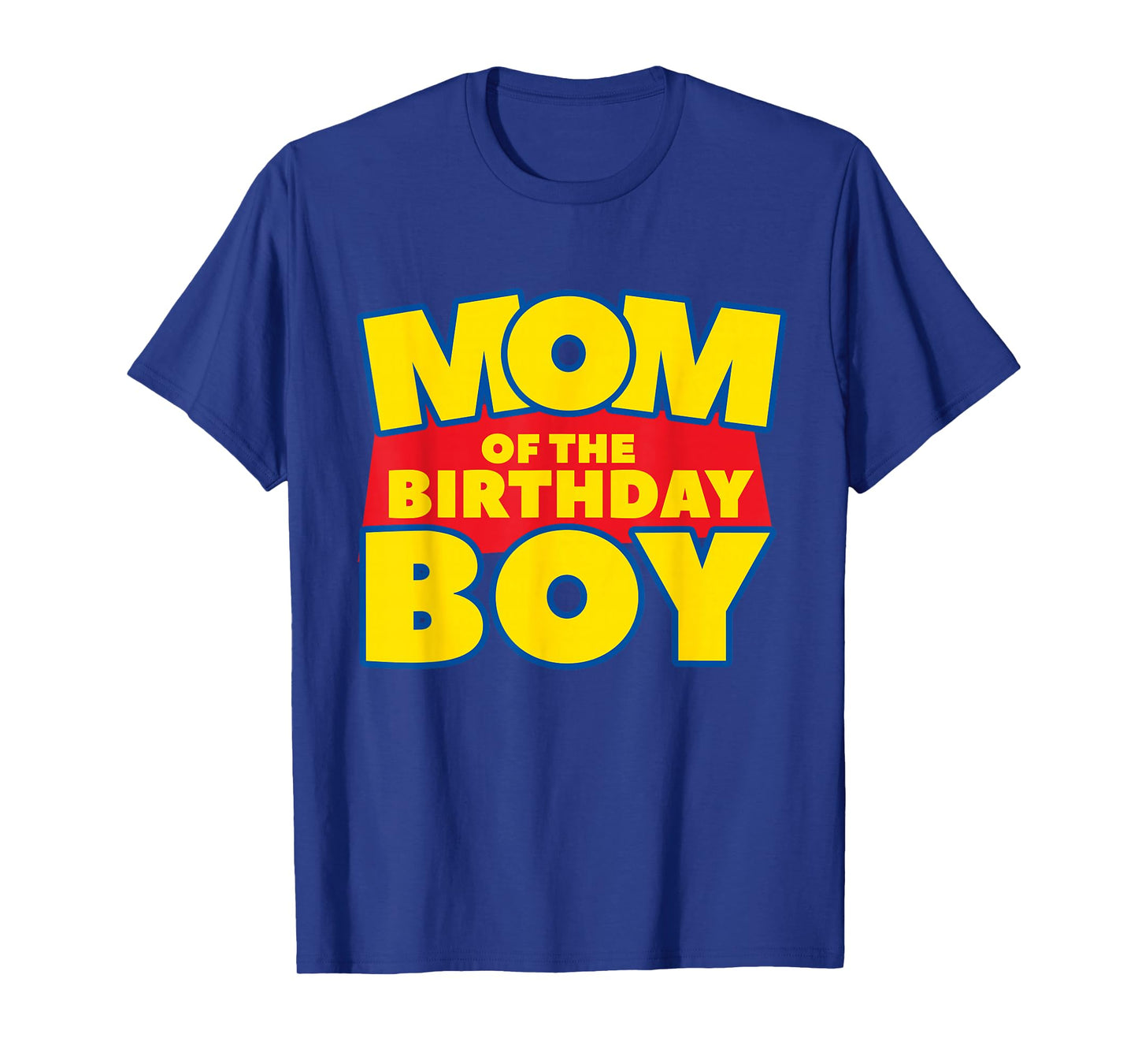 Mom Of The Toy Birthday Boy Funny Story Theme B-day T-Shirt