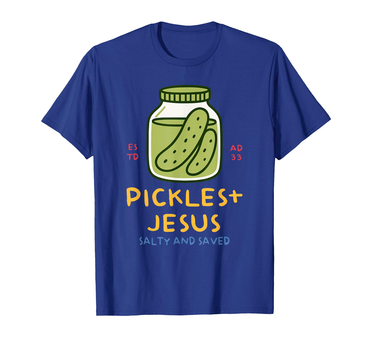 Pickles+ Jesus Salty and Saved Funny Christian Pickle T-Shirt