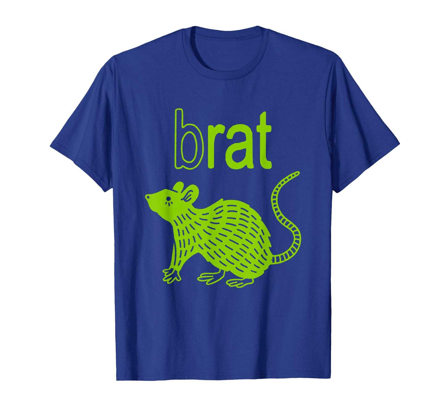 Brat B Rat Mouse Funny Apparel T-Shirt