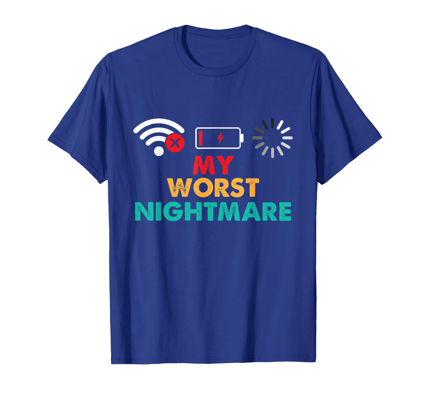My Worst Nightmare - Gaming Lover Gamer Video Games T-Shirt