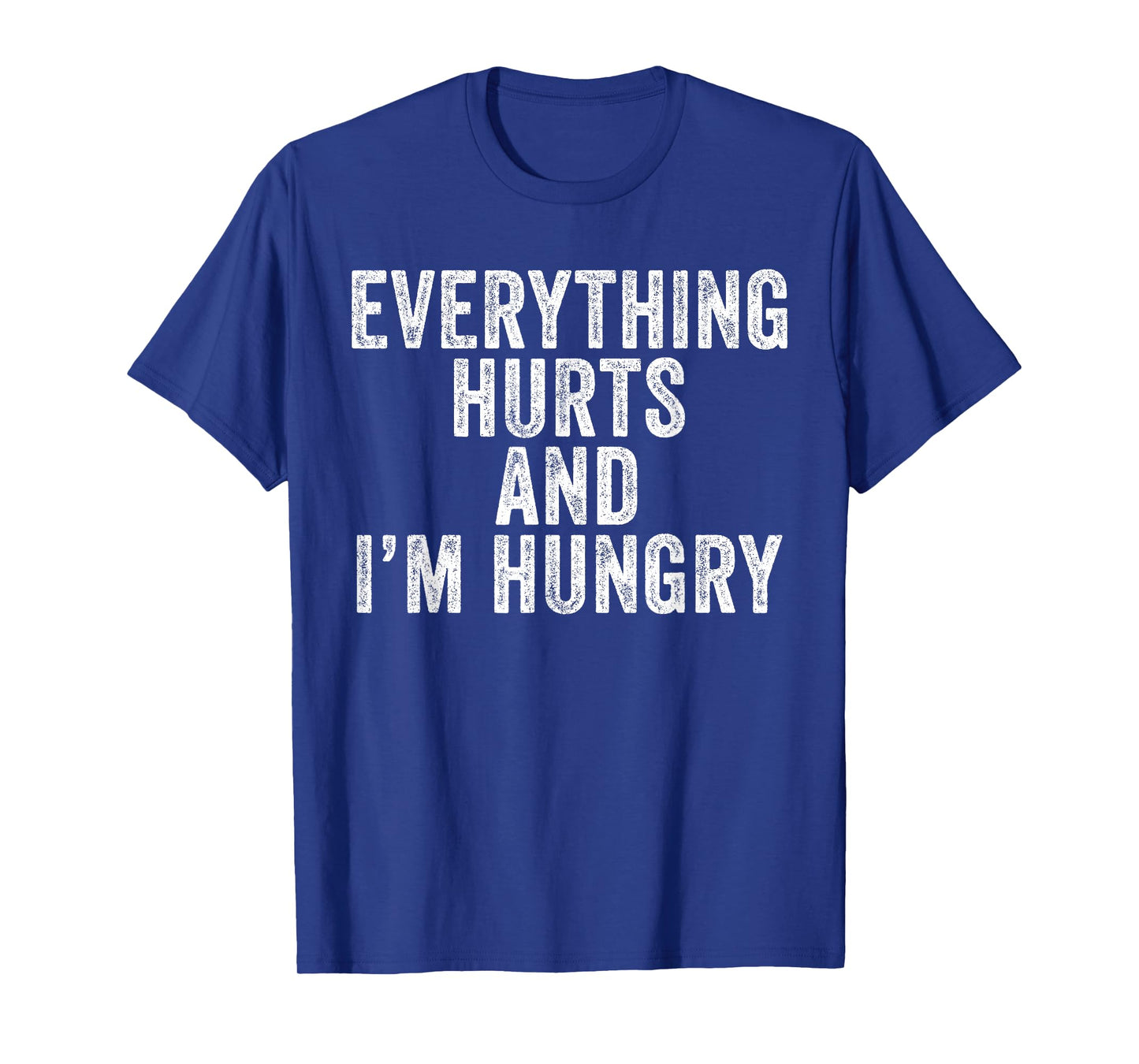 Funny Everything Hurts I'm Hungry Vintage Women's X-Small Black Modern Letter Print Crew Neck Short Sleeve Lightweight Classic Fit Everything Hurts I'm Hungry Funny Running Marathon Runner T-Shirt