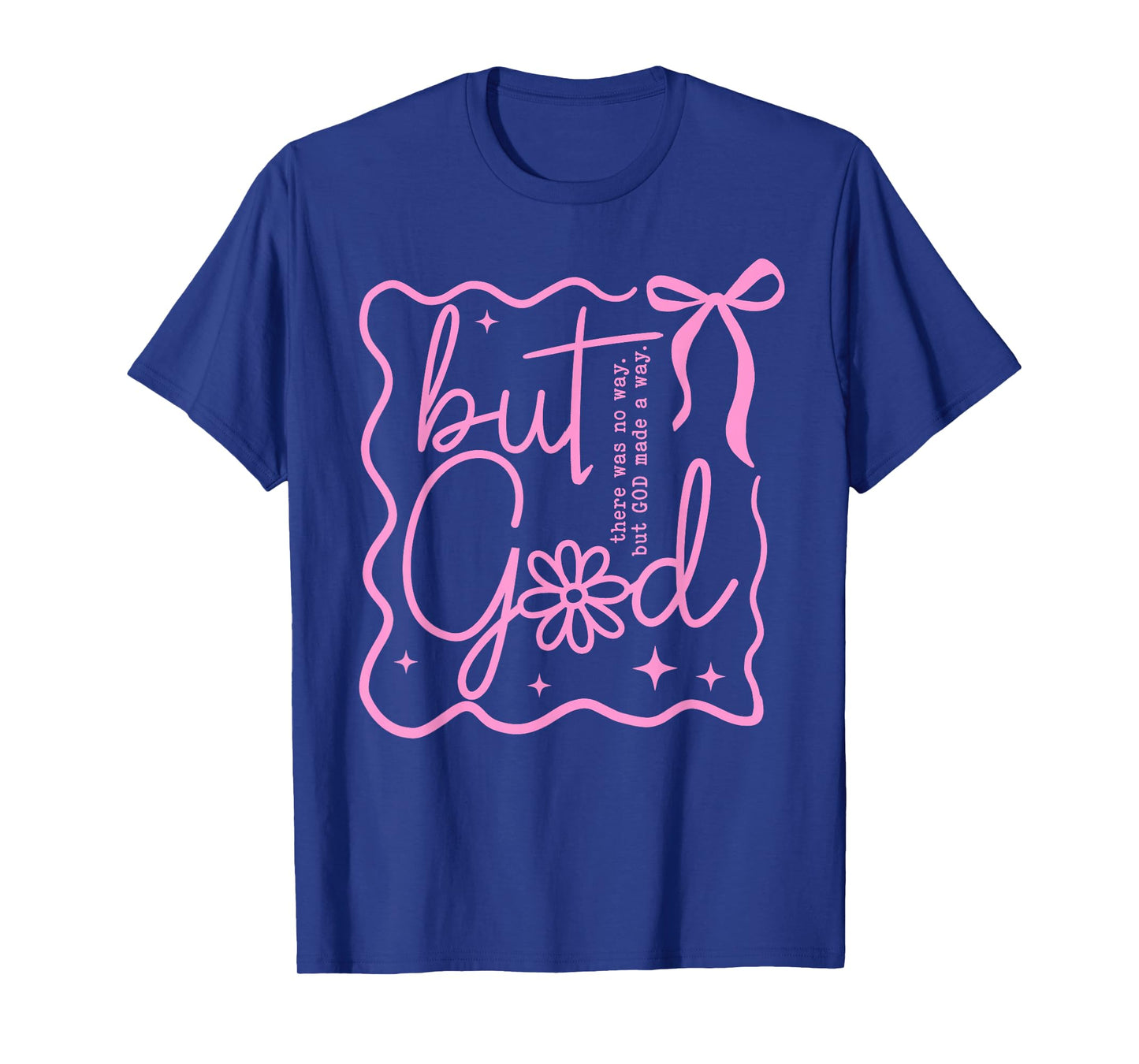 Preppy But God Coquette Bow Christian Religious Faith Based T-Shirt