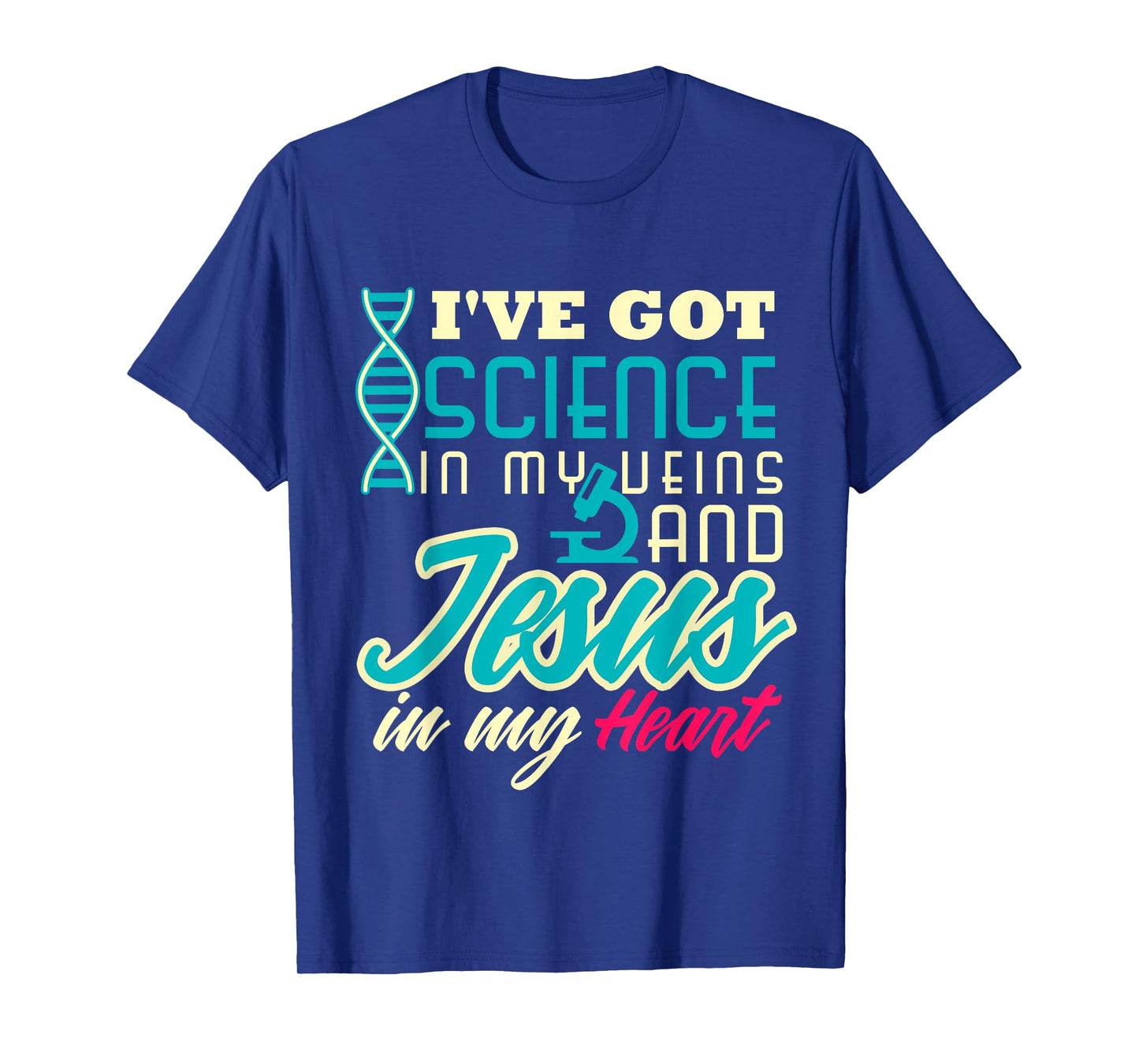 Science Teacher Christian Jesus Biology Chemistry Major Men Women T-Shirt