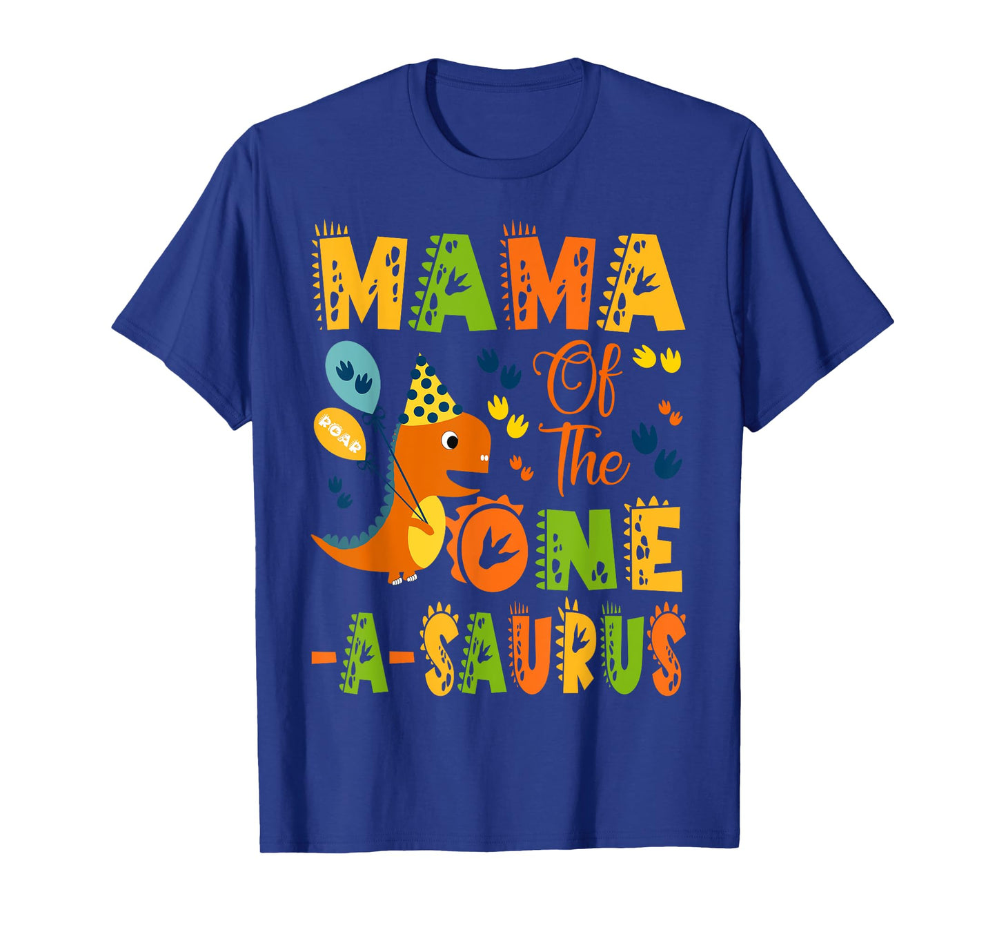 Mama of The One-A-Saurus 1St Birthday Dinosaur Party T-Shirt