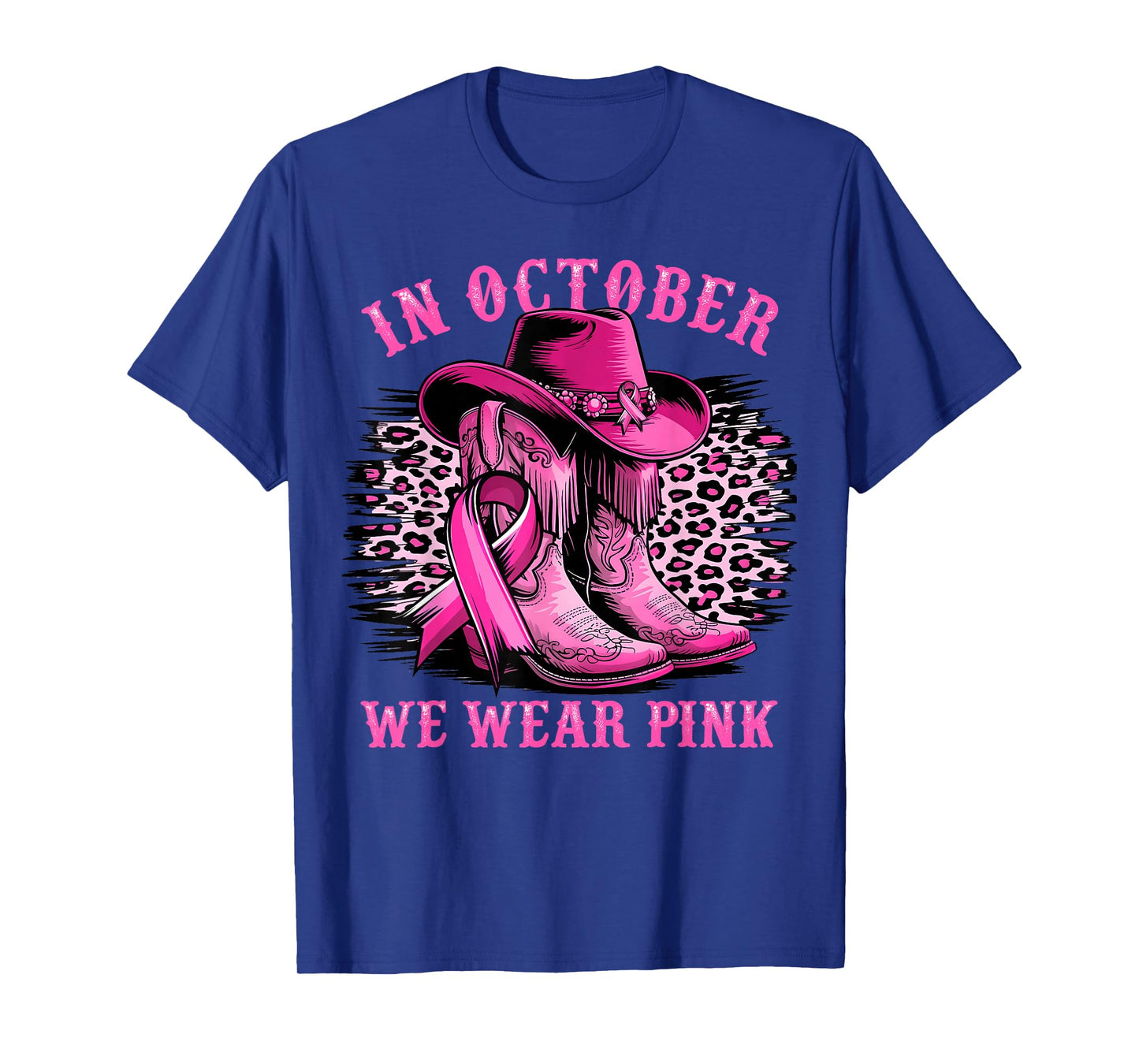 in October We Wear Pink Ribbon Cowgirl Western Breast Cancer T-Shirt