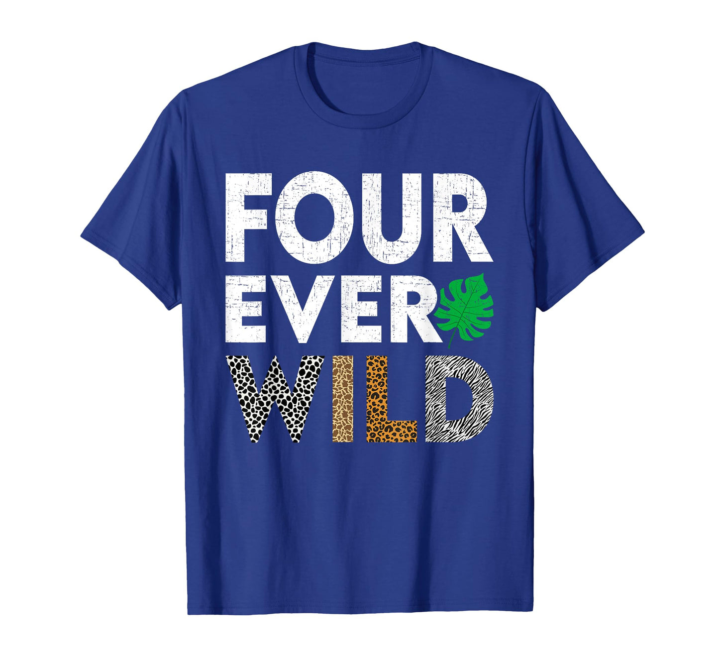 Kids Four Ever Wild 4th Birthday Wild Birthday T-Shirt