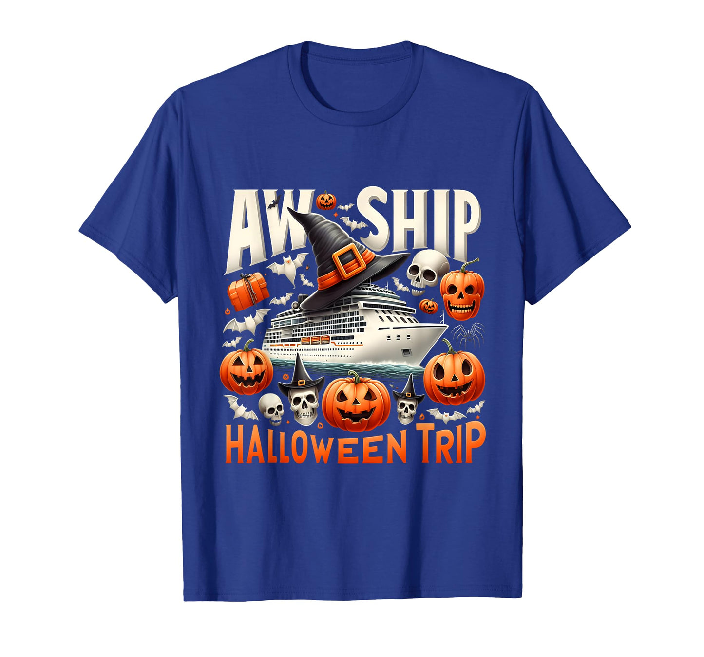 Aw Ship Halloween Trip Happy Halloween Spooky Pumpkin Cruise T-Shirt