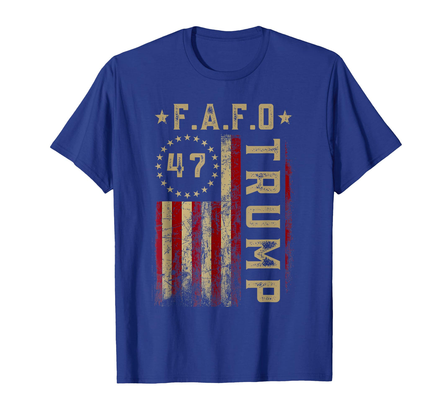 Funny Fafo Trump Shirt President 47 Trump Fafo American Flag T-Shirt