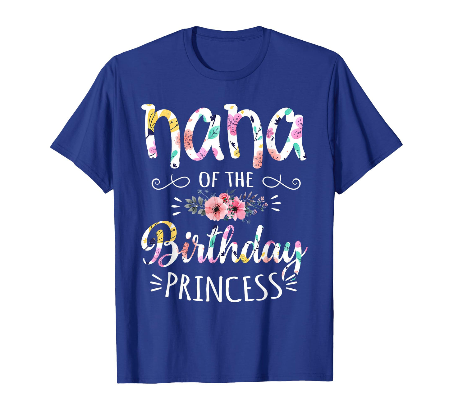 Nana of the Birthday Princess Birthday Party T-Shirt