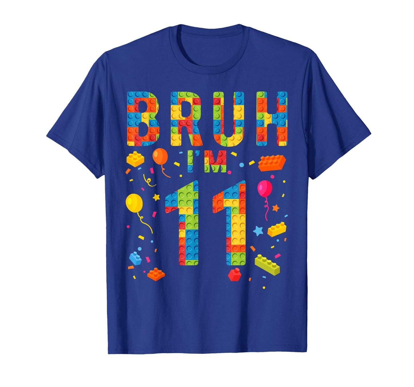 11 Year Old Building Blocks Bruh 11th Birthday Boy T-Shirt