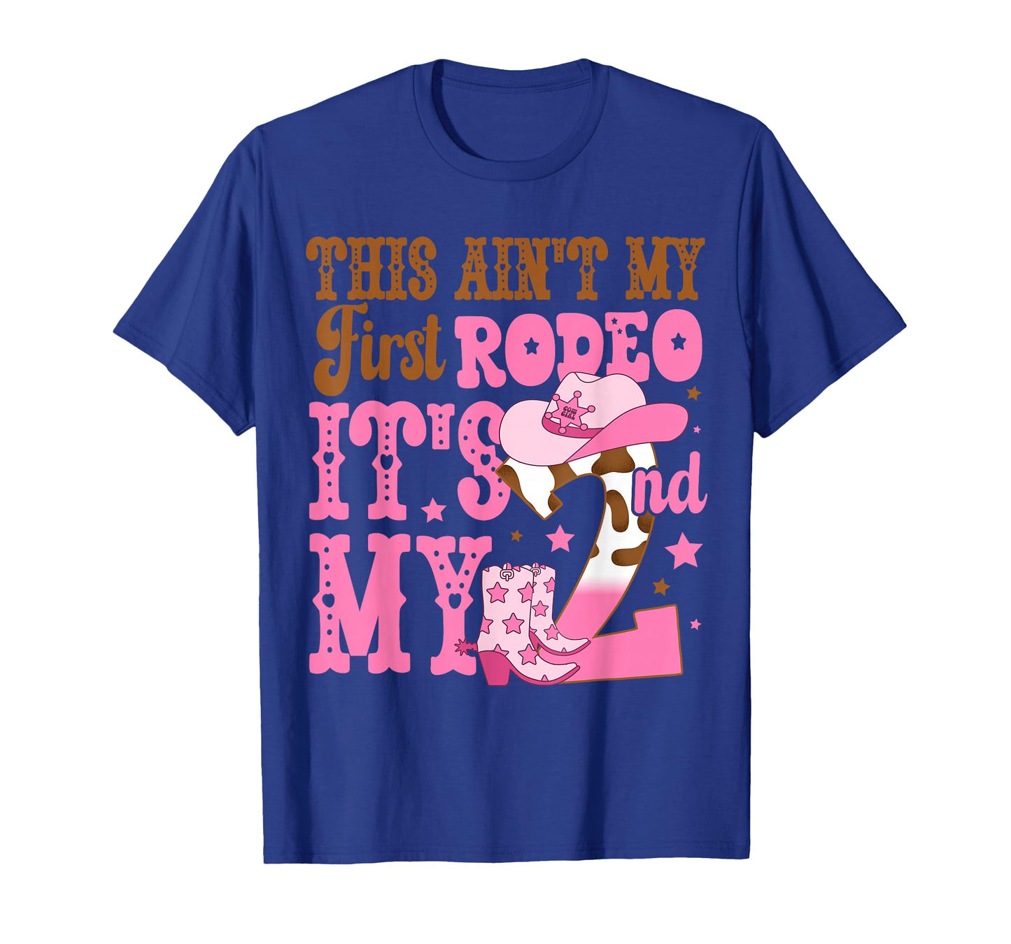 This Ain't My First Rodeo Its My 2nd Birthday Outfit Girl T-Shirt